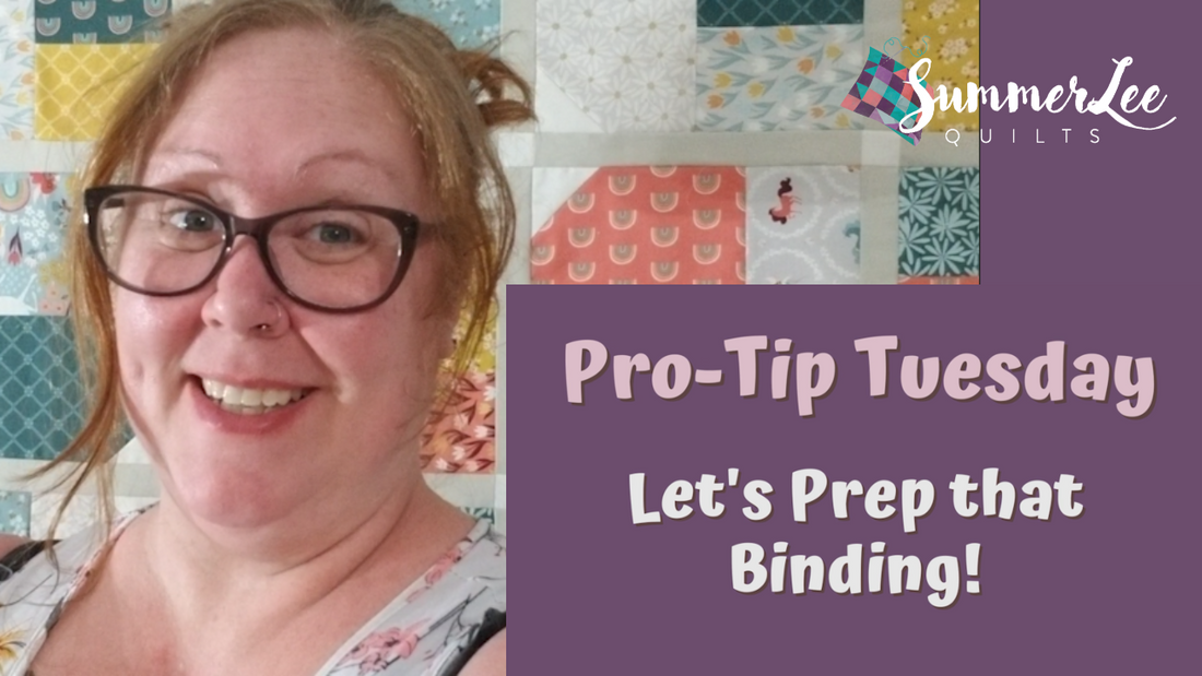Let's Prep that Binding! Pro-Tip Tuesday